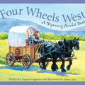 Four Wheels West: A Wyoming Number Book