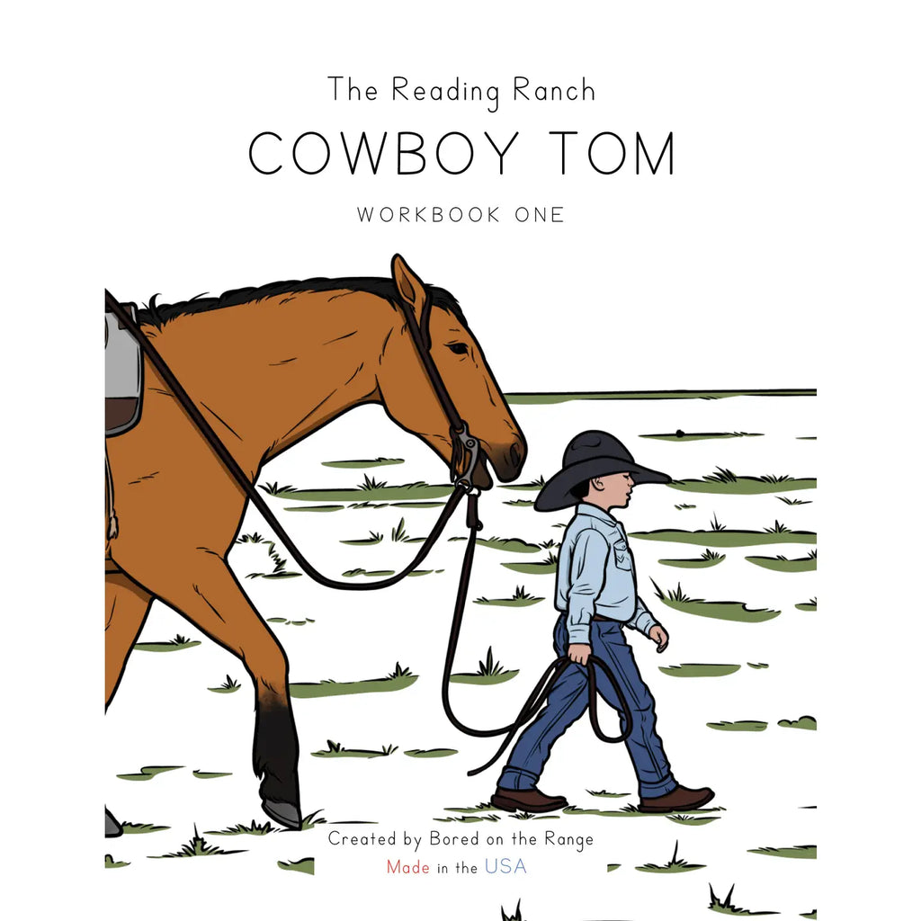 The Reading Ranch Cowboy Tom: Workbook One