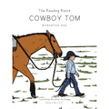 The Reading Ranch Cowboy Tom: Workbook One